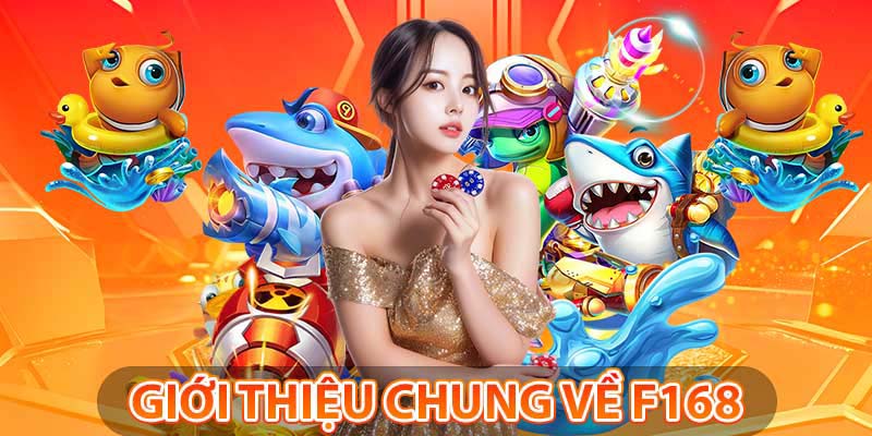 Giới thiệu về nhà cái F168